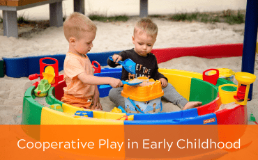 Cooperative Play in Early Childhood